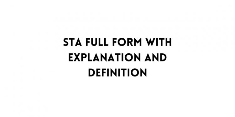 STA Full Form with Explanation and Definition